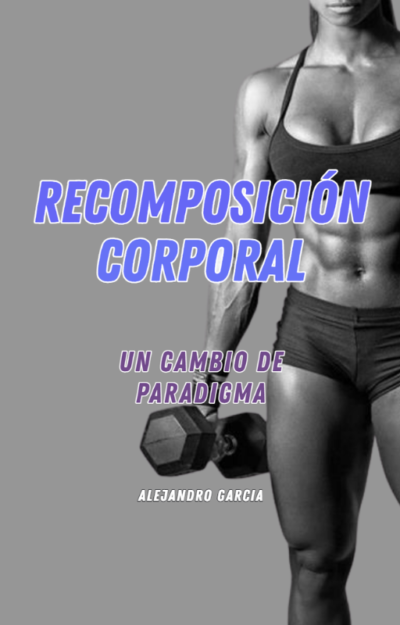 Recomposición Corporal. Ebook